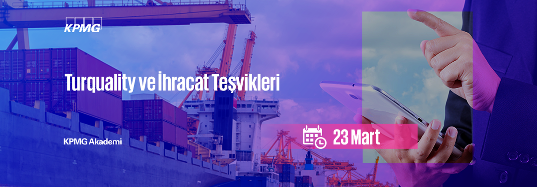 Turquality ve İhracat Teşvikleri