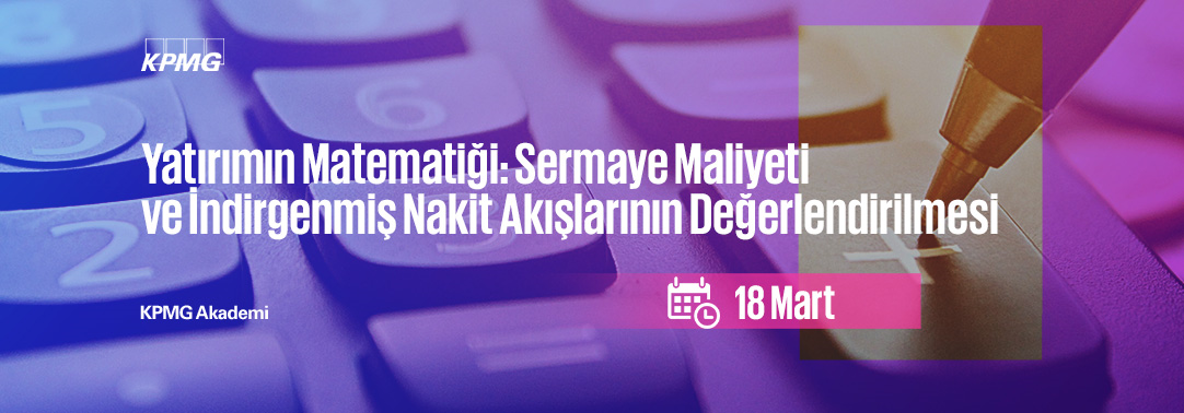 6.09 Yatırımın Matematiği: Sermaye Maliyeti ve İnd
