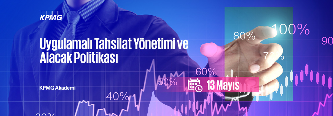 6.17 Uygulamalı Tahsilat Yönetimi ve Alacak Politi