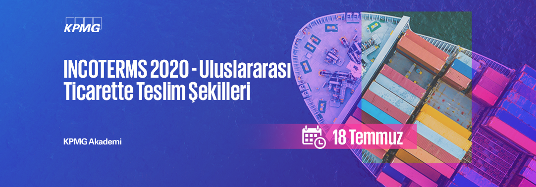 4.8 INCOTERMS 2020 - Uluslararası Ticarette Teslim