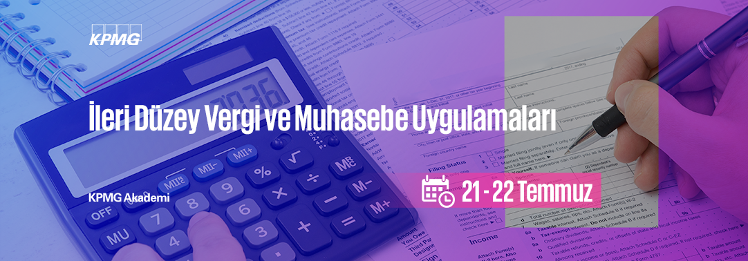 3.11 İleri Düzey Vergi ve Muhasebe Uygulamaları