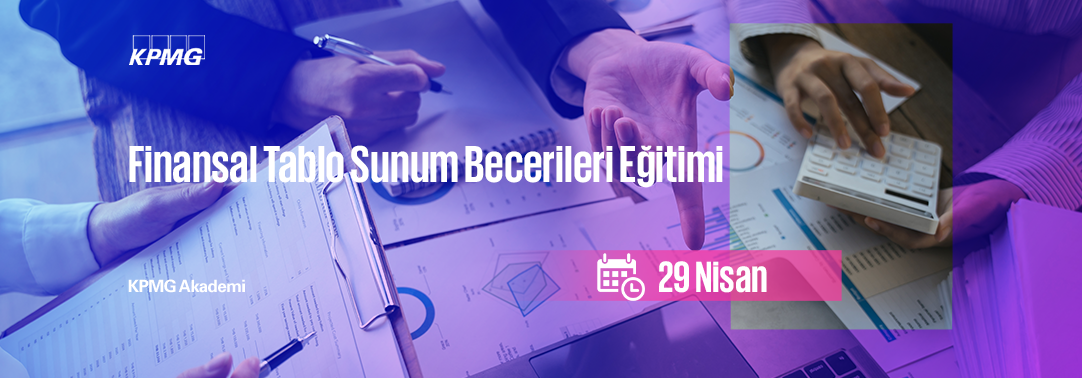 Finansal Tablo Sunum Becerileri Eğitimi