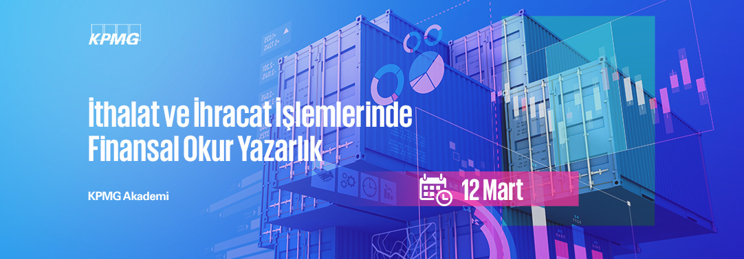 4.0 İthalat ve İhracat İşlemlerinde Finansal Okur 