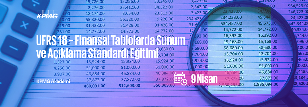 UFRS 18 – Finansal Tablolarda Sunum ve Açıklama St
